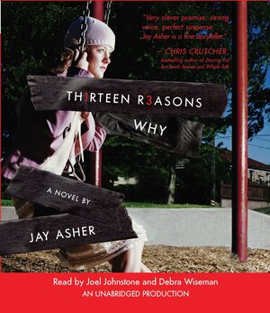 Thirteen Reasons Why by Jay Asher