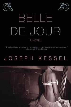A Bela da Tarde by Joseph Kessel