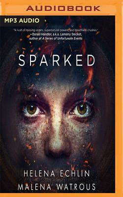 Sparked by Malena Watrous, Helena Echlin