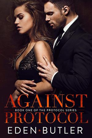 Against Protocol by Eden Butler