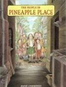 The People in Pineapple Place by Anne Lindbergh, Marla Frazee