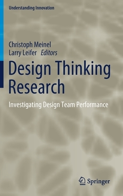 Design Thinking Research: Investigating Design Team Performance by 