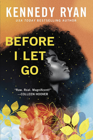 Before I Let Go by Kennedy Ryan