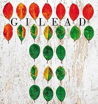 Gilead by Marilynne Robinson