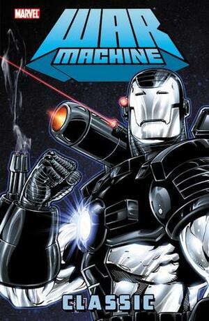 War Machine Classic by Scott Benson, Len Kaminski