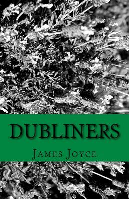 Dubliners by James Joyce