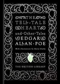 The Tell-Tale Heart: And Other Tales by Edgar Allan Poe