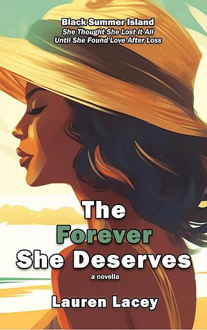 The Forever She Deserves by Lauren Lacey