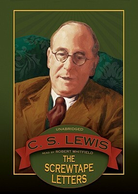 The Screwtape Letters by C.S. Lewis