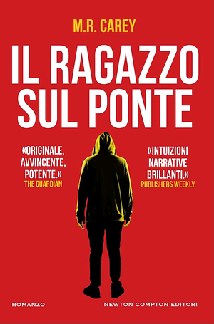 Il ragazzo sul ponte by M.R. Carey