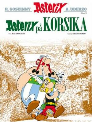 Asterix på Korsika by René Goscinny