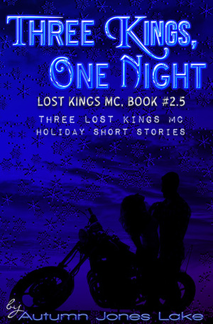 Three Kings, One Night by Autumn Jones Lake