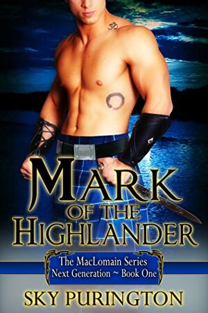 Mark of the Highlander by Sky Purington