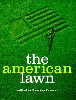 The American Lawn by Georges Teyssot