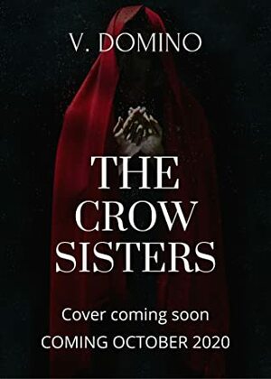 Blood Crow (The Crow Sisters #1) by V. Domino