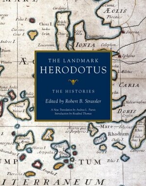 The Landmark Herodotus: The Histories by Robert B. Strassler