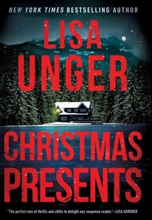 Christmas Presents by Lisa Unger