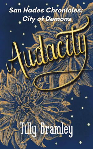 Audacity  by Tilly Bramley