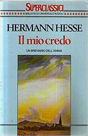 Il mio credo by Maria Teresa Giannelli, Hermann Hesse