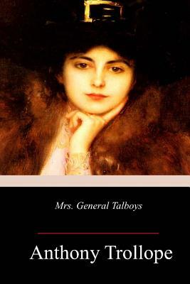 Mrs. General Talboys by Anthony Trollope