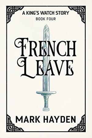 French Leave by Mark Hayden