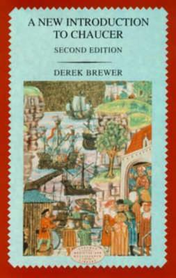 A New Introduction To Chaucer by Derek S. Brewer