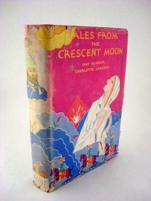 Tales from the Crescent Moon by May McNeer, Charlotte Lederer