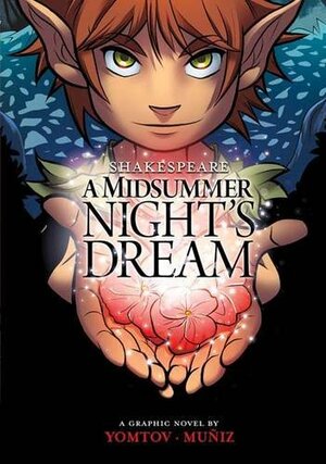 Shakespeare: A Midsummer Night's Dream by William Shakespeare, Nel Yomtov