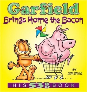 Garfield Brings Home the Bacon: His 53rd Book by Jim Davis