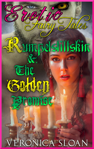 Rumpelstiltskin: The Golden Promise by Veronica Sloan