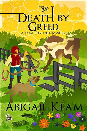 Death by Greed by Abigail Keam