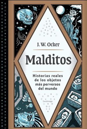 Malditos  by J.W. Ocker