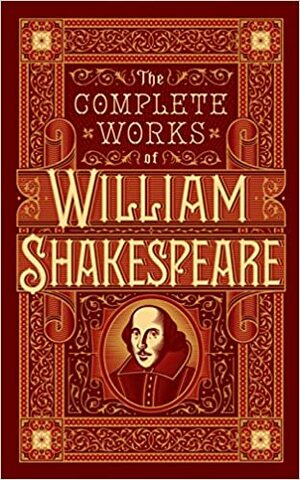 The Complete Works of William Shakespeare by William Shakespeare