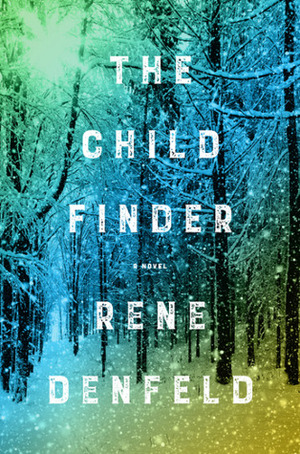 The Child Finder by Rene Denfeld