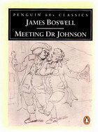 Meeting Dr. Johnson by Christopher Hibbert, James Boswell