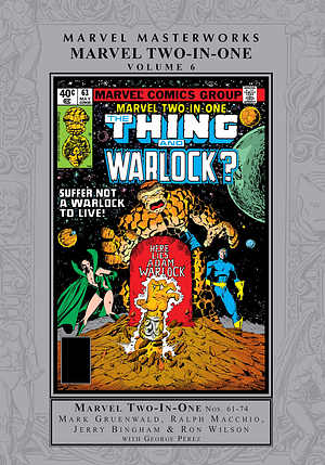 Marvel Two-In-One Masterworks Vol. 6 by Mark Gruenwald