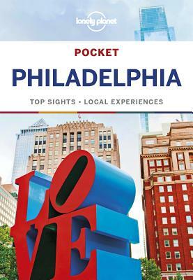 Lonely Planet Pocket Philadelphia by Lonely Planet, Simon Richmond