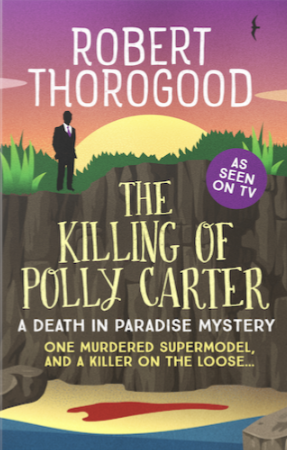 The Killing Of Polly Carter by Robert Thorogood