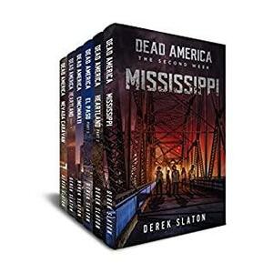 Dead America: The Second Week Box Set Books 1-6 by Derek Slaton