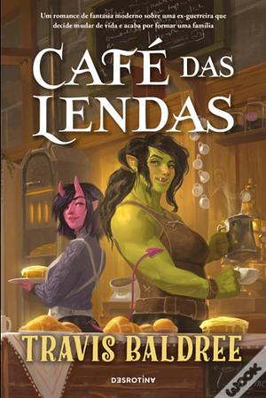 Café das Lendas  by Travis Baldree