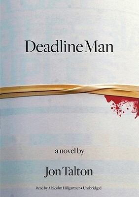 Deadline Man by Jon Talton