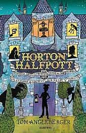 Horton Halfpott, aneb, Zapeklitá záhada i proradné intriky na zámku Skuhrov, aneb, Co způsobil uvolněný dámský korzet by Tom Angleberger