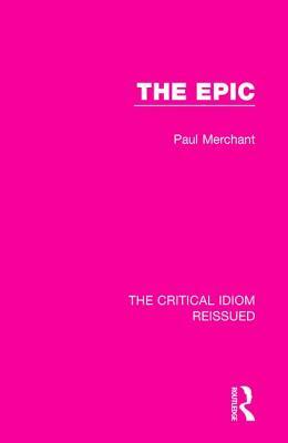 The Epic by Paul Merchant