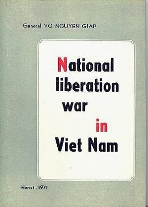 National liberation war in Viet Nam by Võ Nguyên Giáp