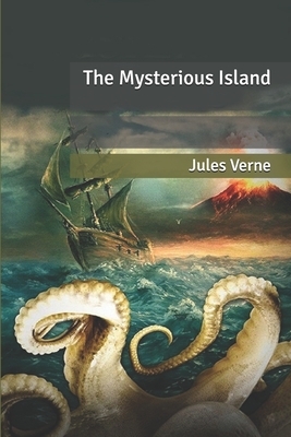 The Mysterious Island by Jules Verne