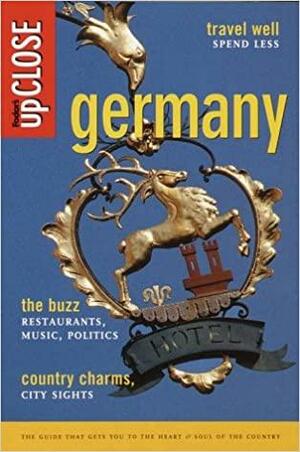 Germany: The Guide That Gets You to the Heart and Soul of Germany by Tania Inowlocki, Inc. Staff, Fodor's Travel Publications