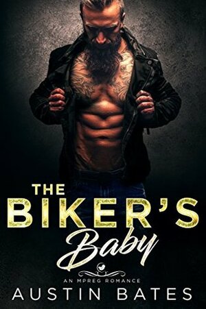 The Biker's Baby by Austin Bates