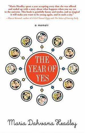 The Year of Yes by Maria Dahvana Headley