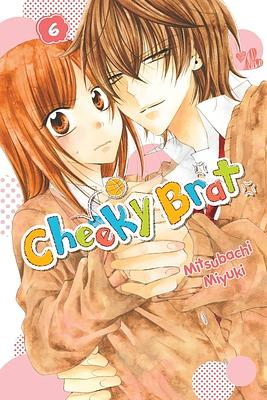 Cheeky Brat, Vol. 6 by Mitsubachi Miyuki