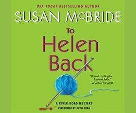 To Helen Back: A River Road Mystery by Susan McBride